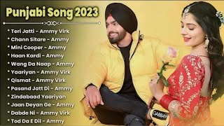 Best of Ammy virk  ammy virk all songs jukebox  punjabi songs  new punjabi songs 2024128K [upl. by Nicol]