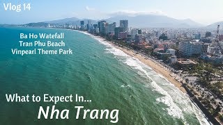 NHA TRANG  WHAT TO EXPECT  Tran Phu Beach by DRONE  Ba Ho Waterfall TREK  VINPEARL  Vietnam [upl. by Asillim43]