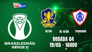 BRASILEIRÃO SERIE D 2024  RODADA 04  RETRO X ITABAIANA [upl. by Trbor]