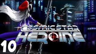 Cosmic Star Heroine Walkthrough Gameplay Part 10  No Commentary PC [upl. by Koffler]