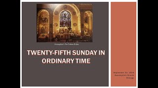 TwentyFifth Sunday In Ordinary Time [upl. by Nady]