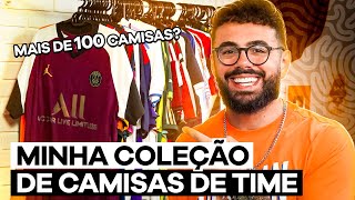 MINHA COLEÇÃO de CAMISAS DE TIME em 2024 [upl. by Attenreb]