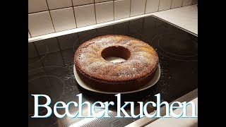 Becherkuchen leicht gemacht [upl. by Kaleb277]