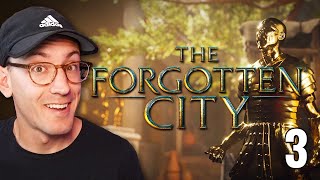 Our Cast of Characters Grows — The Forgotten City BLIND PLAYTHROUGH 3 [upl. by Atteve]