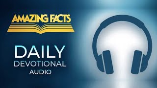 The Church of Brotherly Love  Amazing Facts Daily Devotional Audio only [upl. by Airretal]