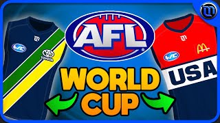 What if the AFL had a World Cup  Including Australia [upl. by Ho822]