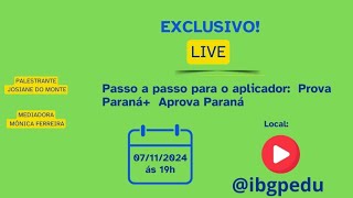 Passo a passo para o aplicador Prova Paraná Aprova Paraná [upl. by Yenitsed]