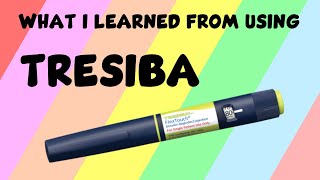 What I learned from using Tresiba insulin for several years [upl. by Kacie]