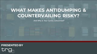 What Makes Antidumping amp Countervailing Risky Full Webinar [upl. by Aharon482]