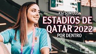 Recorrí los ESPECTACULARES ESTADIOS del MUNDIAL QATAR 2022 🇶🇦⚽️ [upl. by Liz143]