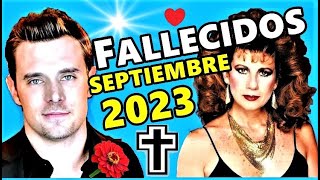 Famosos Fallecidos en Septiembre del 2023 [upl. by Lorn]