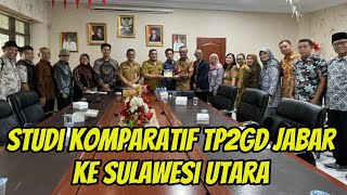 STUDI KOMPARATIF TP2GD JABAR KE MANADO pemprovjabar [upl. by Mairam]