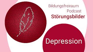 Bildungsfreiraum Podcast  EP02 Depression [upl. by Frankhouse]