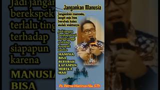 Ps Petrus Marinus Hia STh  JANGANKAN MANUSIA [upl. by Rintoul821]