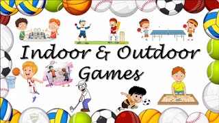 Indoor and Outdoor games for Kids Names of Outdoor and Indoor games  Games for kids [upl. by Nelg878]