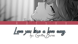 Love You Like A Love Song  Tartaglia  Childe cv Griffin Burns [upl. by Tacy895]