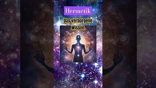 Hermetik  Das verborgene Wissen von Hermes Trismegistos hermes hermetik universellegesetze [upl. by Leuname]