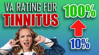 How a 10 VA Rating for Tinnitus Could Be Worth 100 [upl. by Yelsgnik254]