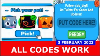 ALL CODES WORK Pet Clicking Simulator ROBLOX  February 3 2023 [upl. by Millian]