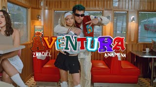 ZABDIEL Ana Mena  AVENTURA Official Video [upl. by Melvyn70]