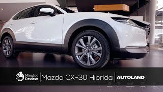 Mazda CX30 Híbrida 3MinutesReview [upl. by Daria]