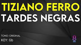 Tiziano Ferro  Tardes Negras  Karaoke Instrumental [upl. by Beauchamp838]