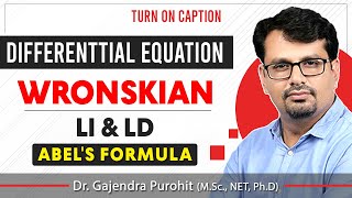 Differential Equation  Wronskian  linearly independent amp Dependent Solution  Abels Formula [upl. by Engel661]