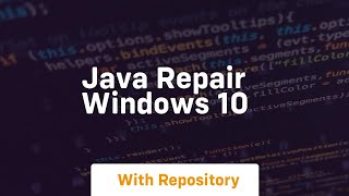 java repair windows 10 [upl. by Kopple]