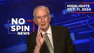 Highlights from BillOReilly com’s No Spin News  October 11 2024 [upl. by Fatimah]