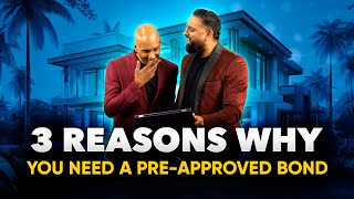 3 Reasons Why You Need To Get A PreApproved Bond [upl. by Hickey963]