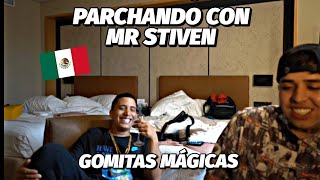 PARCHANDO CON MR STIVEN EN MÉXICO LAS GOMITAS MÁGICAS ☘️  WESTCOL [upl. by Noimad307]