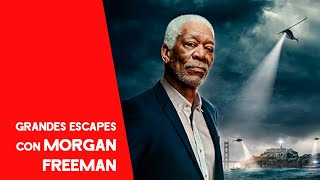 Grandes escapes con Morgan Freeman [upl. by Radborne159]