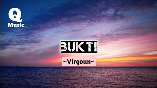 Virgoun  BUKTI  Lyrics [upl. by Tamra182]