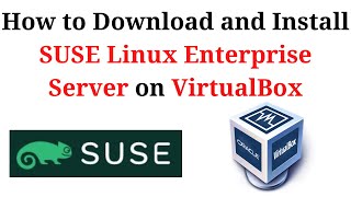 How to Download and Install SUSE Linux Enterprise Server on VirtualBox [upl. by Lorrimer]