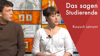 quotDas sagen die Studierendenquot  Russisch Lehramt Staatsexamen studieren [upl. by Sousa148]