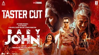 Baby John  Taster Cut  Atlee  Varun Dhawan Keerthy Suresh Wamiqa G Jackie Shroff  25th Dec [upl. by Icam929]