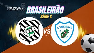 FIGUEIRENSE X LONDRINA  AO VIVO [upl. by Winn]