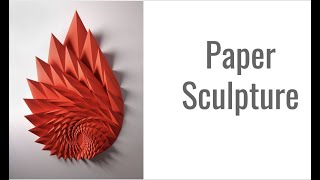 Paper Sculpture [upl. by Creedon]