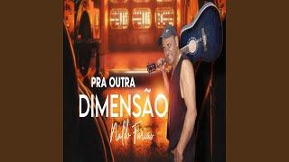 Pra Outra Dimensâo [upl. by Araes]