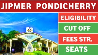 All About JIPMER Pondicherry  JIPMER PONDICHERRY Medical College Cutoff 2023 [upl. by Ahsinel]