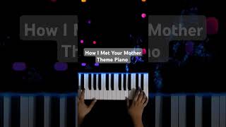 How I Met Your Mother Theme Piano piano پیانو pianocover [upl. by Aiza343]