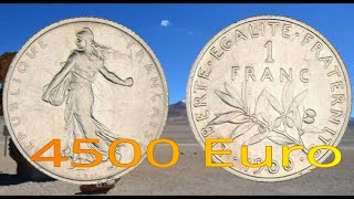 Cotation de 4500 Euro la rare pièce de 1 Franc Semeuse en Argent de 1900 normale [upl. by Lemmuela]