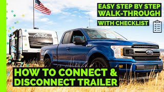 How to Connect amp Disconnect Travel Trailer Step by Step Tutorial with Checklist [upl. by Aym]