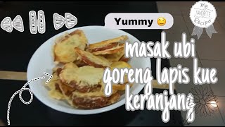 BIKIN UBI GORENG LAPIS KUE KERANJANG  MAKNYUS 👍👍myfamilyid [upl. by Miche732]