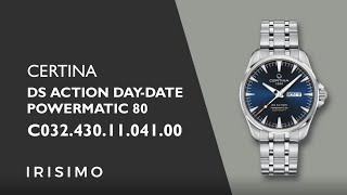 CERTINA DS ACTION DAY DATE POWERMATIC 80 C0324301104100  IRISIMO [upl. by Ranger930]