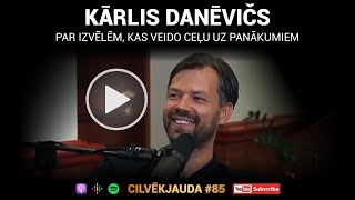 Izvēles ceļā uz panākumiem baņķieris KĀRLIS DANĒVIČS [upl. by Khano]