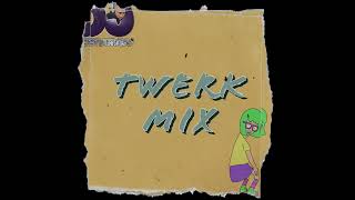 Twerk Mix twerk [upl. by Wylde]