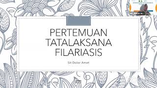 Pertemuan Tatalaksana Filariasis [upl. by Etka]