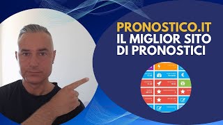 Il Miglior Sito di Pronostici Calcio Pronosticoit [upl. by Yousuf]