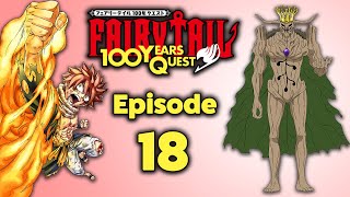 Natsu Vs Aldoron Fairy Tail 100 Year Quest Episode 18 Review [upl. by Fitting]